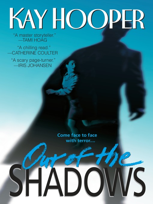 Title details for Out of the Shadows by Kay Hooper - Available